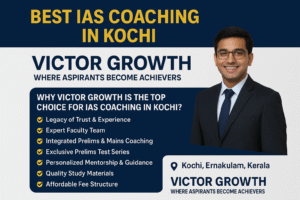 Best IAS Coaching in Kochi – Victor Growth