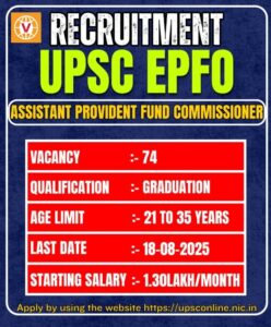 UPSC Recruitment 2025 – Enforcement Officer/Accounts Officer & Assistant Provident Fund Commissioner in EPFO