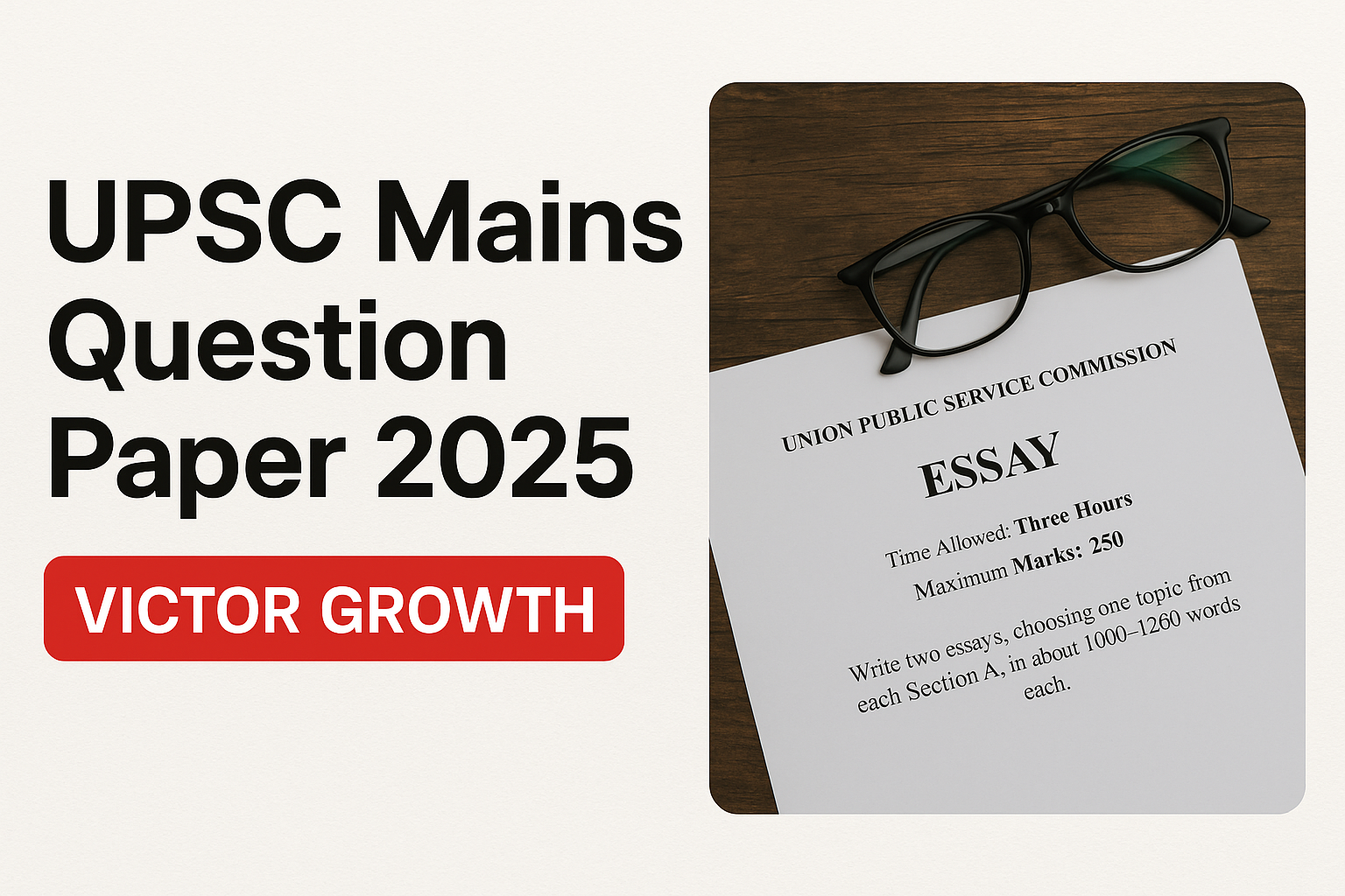 UPSC Mains Question Paper 2025 Out – Download Essay Paper PDF