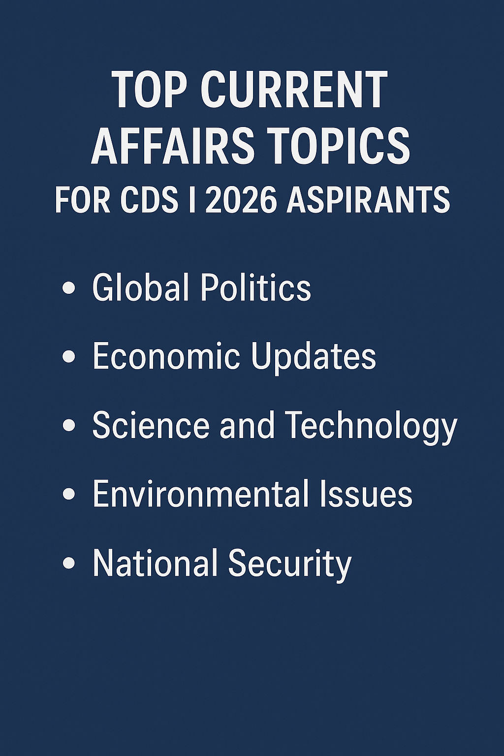 Top Current Affairs Topics for CDS I 2026 Aspirants