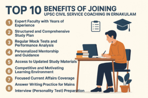 Top 10 Benefits of Joining UPSC Civil Service Coaching in Ernakulam
