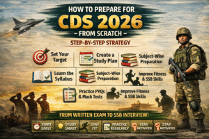 How to Prepare for CDS 2026 from Scratch: Step-by-Step Strategy