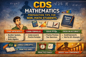 CDS Mathematics Preparation Tips for Non-Math Students
