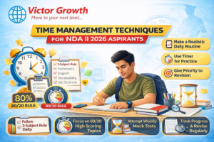 Time Management Techniques for NDA II 2026 Aspirants