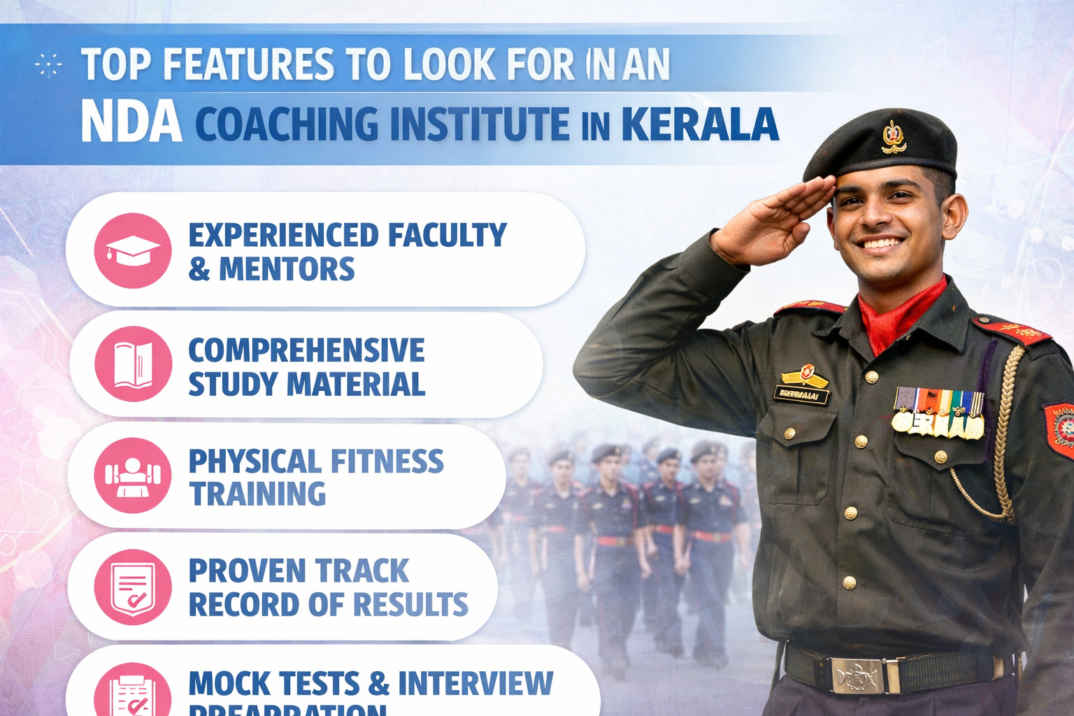 TOP FEATURES TO LOOK FOR IN AN NDA COACHING INSTITUTE IN KERALA