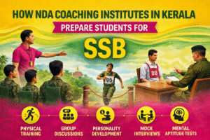 How NDA Coaching Institutes in Kerala Prepare Students for SSB