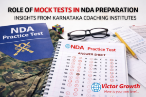 ROLE OF MOCK TESTS IN NDA PREPARATION – INSIGHTS FROM KARNATAKA COACHING INSTITUTES