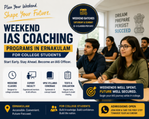 Weekend IAS Coaching Programs in Ernakulam for College Students