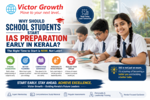 Why Should School Students Start IAS Preparation Early in Kerala?