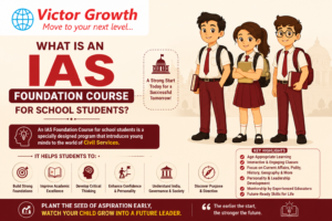What Is an IAS Foundation Course for School Students?
