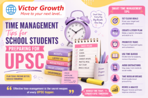 Time Management Tips for School Students Preparing for UPSC