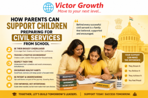 How Parents Can Support Children Preparing for Civil Services from School