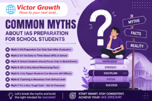 Common Myths About IAS Preparation for School Students