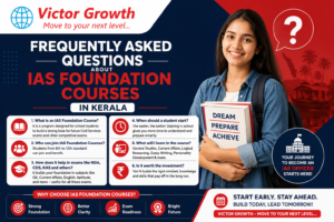 Frequently Asked Questions About IAS Foundation Courses in Kerala