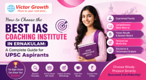 How to Choose the Best IAS Coaching Institute in Ernakulam: A Complete Guide for UPSC Aspirants