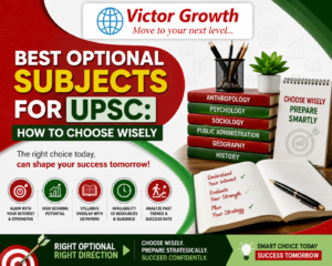 Best Optional Subjects for UPSC: How to Choose Wisely