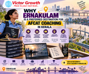 Why Ernakulam Is a Preferred Destination for AFCAT Coaching in Kerala