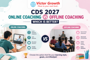 CDS 2027 Online Coaching vs Offline Coaching: Which Is Better?