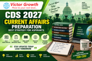 CDS 2027 Current Affairs Preparation: Best Strategy for Aspirants