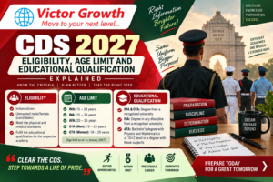 CDS 2027 Eligibility, Age Limit and Educational Qualification Explained