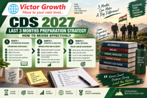 CDS 2027 Last 3 Months Preparation Strategy: How to Revise Effectively