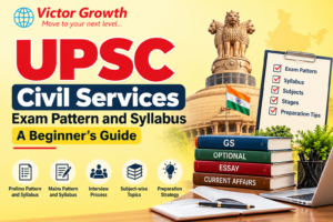 UPSC Civil Services Exam Pattern and Syllabus: A Beginner's Guide